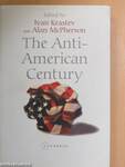 The Anti-American Century