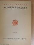 A megsebzett