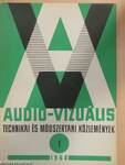 Audio-vizuális technikai és módszertani közlemények 1964/1.