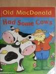 Old MacDonald Had Some Cows