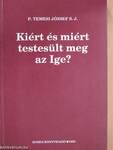 Kiért és miért testesült meg az Ige?