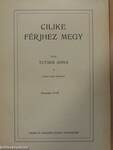 Cilike férjhez megy