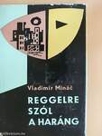 Reggelre szól a harang