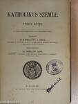 Katholikus Szemle 1891. január-december/A Szent-István-Társulat Értesítője 1890/1., 1890/3.