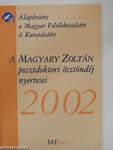 A Magyary Zoltán posztdoktori ösztöndíj nyertesei 2002