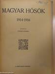 Magyar hősök 1914-1916