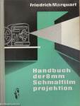 Handbuch der 8 mm-Schmalfilmprojektion