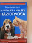 A kutya és a macska háziorvosa (dedikált példány)