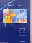 True to Life - Elementary Class Book