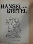 Hansel and Gretel