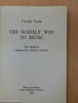 The Kodály Way to Music