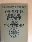 Christus und die Mächte der Finsternis