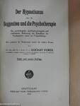 Der Hypnotismus oder die Suggestion und die Psychotherapie