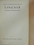 Lingner und sein Vermächtnis