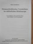 Donauschwäbisches Vermächtnis im südöstlichen Mitteleuropa (dedikált példány)