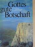 Gottes gute Botschaft