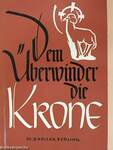 Dem überwinder die krone