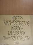 Közép-magyarországi képzőművészek Tavaszi Tárlata 1969.