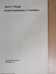 Soviet Leadership in Transition