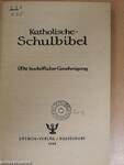 Katholische Schulbibel