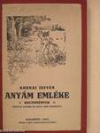 Anyám emléke