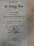 St. Hedwigs-Blatt 1861./Paterfamilias 1861. Januar-December/Fasten- und Gelegenheitspredigten 1862./Paterfamilias 1862. Januar-December (gótbetűs)