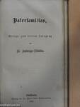 St. Hedwigs-Blatt 1861./Paterfamilias 1861. Januar-December/Fasten- und Gelegenheitspredigten 1862./Paterfamilias 1862. Januar-December (gótbetűs)