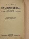 Dr. Smirno naplója/A gyűlölet széruma