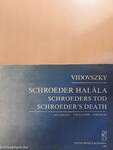 Schroeder halála