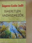 Ismeretlen vadászmezők