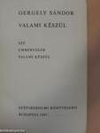 Valami készül