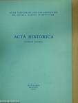 Acta Historica Tomus XXXVI. (dedikált példány)