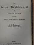 Die Beweise für die Wahrheit und Nothwendigkeit des Christenthums und der Kirche/Das heilige Buksslakrament in praktischen katechesen/Das heilige Sakrament der firmung in seiner Wesenheit, Wirkung und Wichtigkeit (gótbetűs)