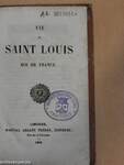 Vie de Saint Louis roi de France