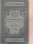 Leichtfaßliche Anleitung zur Erlernung der Türkischen Sprache für den Schul- und Selbstunterricht