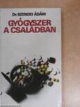 Gyógyszer a családban