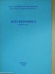 Acta Historica Tomus XLII. (dedikált példány)
