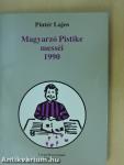 Magyarzó Pistike messéi 1990
