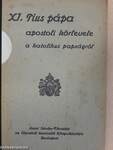 XI. Pius pápa apostoli körlevele a katolikus papságról