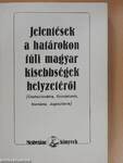 Jelentések a határokon túli magyar kisebbségek helyzetéről