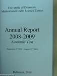 University of Debrecen Medical and Health Science Center Annual Report 2008-2009 Academic Year