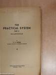 The practical system II.