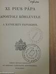 XI. Pius pápa apostoli körlevele a katolikus papságról