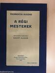 A régi mesterek