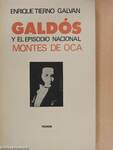 Galdos y el Episodio Nacional Montes de Oca (dedikált példány)