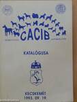 Nemzetközi CACIB kutyakiállítás katalógusa - Kecskemét 1993. 09. 19.