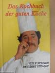 Das Kochbuch der guten Küche