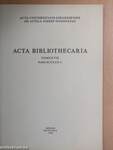 Acta Bibliothecaria Tomus VII. Fasciculus 1.