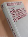 Naissance et croissance du syndicalisme 1. (töredék)