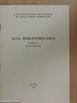 Acta Bibliothecaria Tomus V. Fasciculus 2.